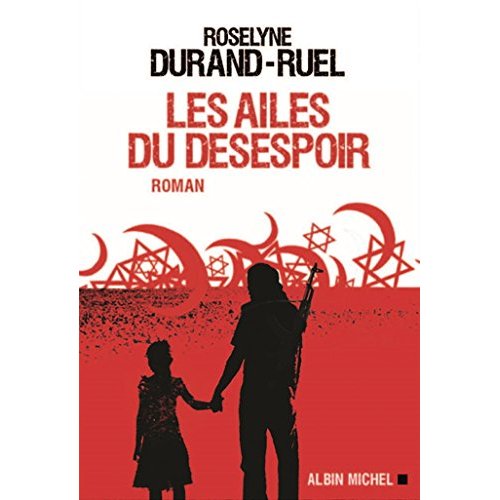 LES AILES DU DESESPOIR