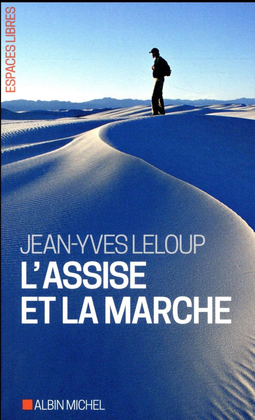 L'ASSISE ET LA MARCHE