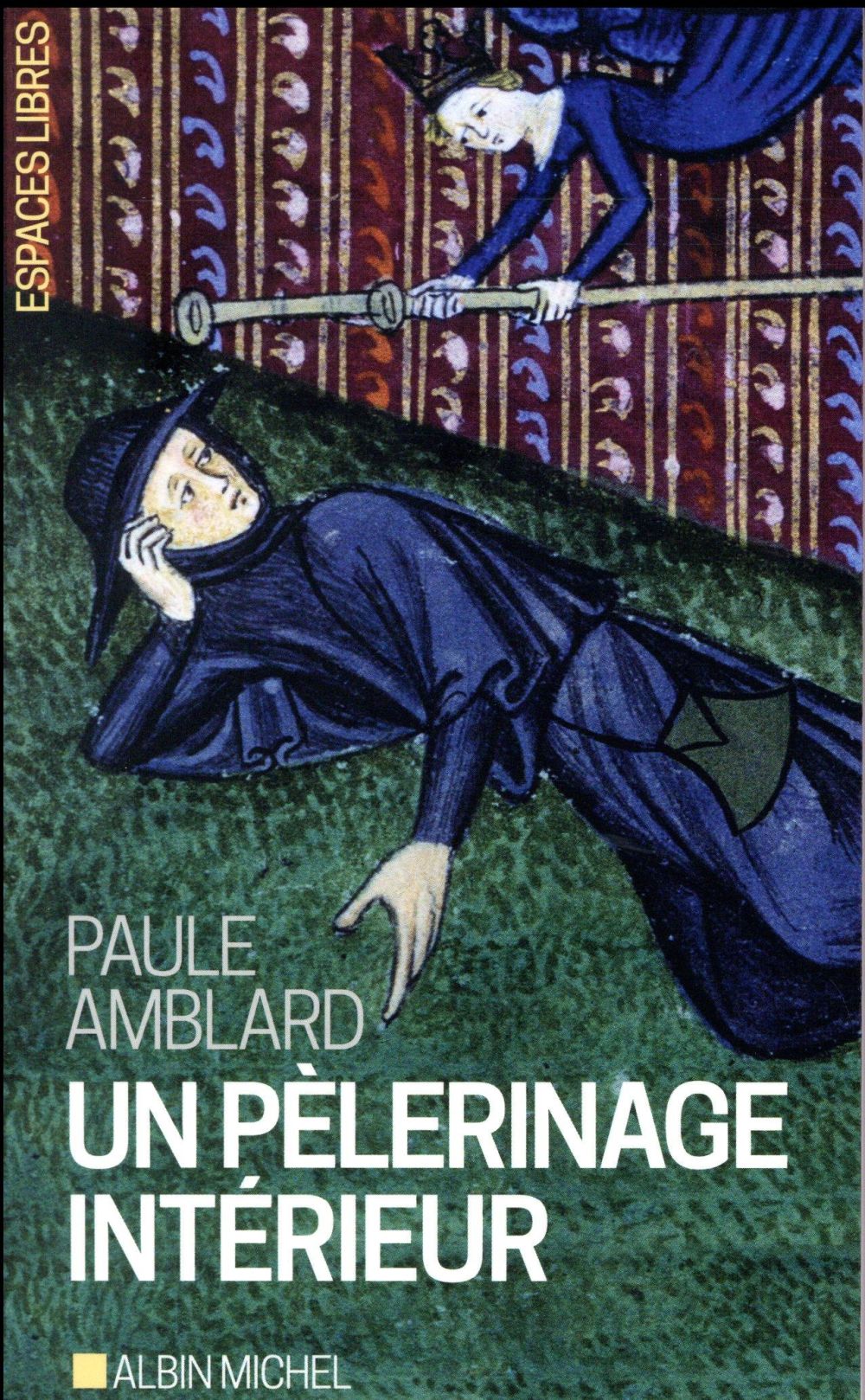 UN PELERINAGE INTERIEUR