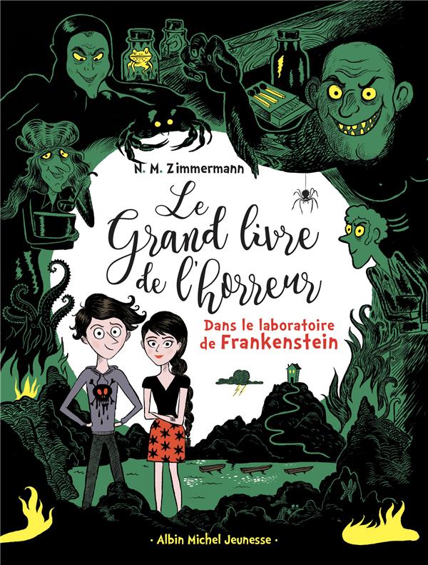 DANS LE LABORATOIRE DE FRANKENSTEIN - LE GRAND LIVRE DE L'HORREUR - TOME 2