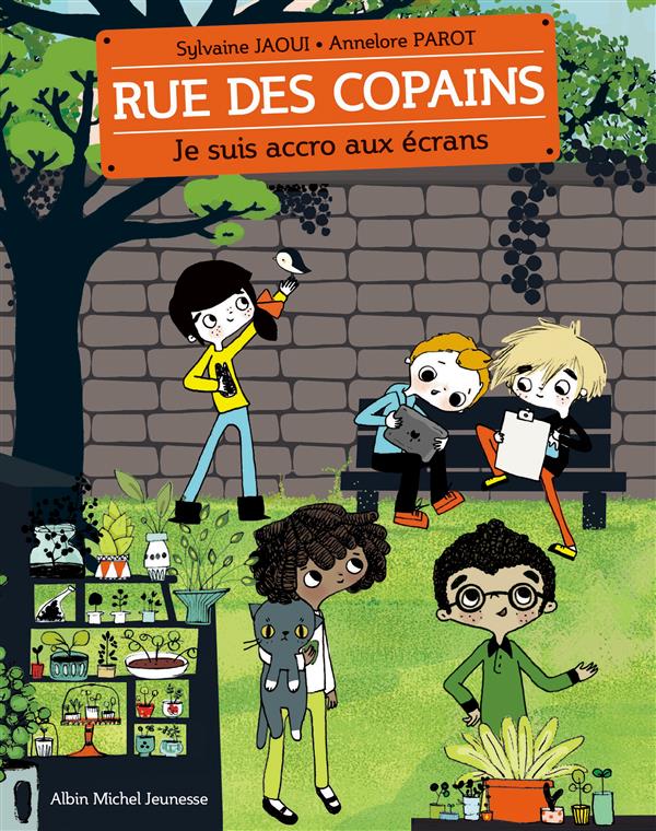JE SUIS ACCRO AUX ECRANS - RUE DES COPAINS - TOME 2