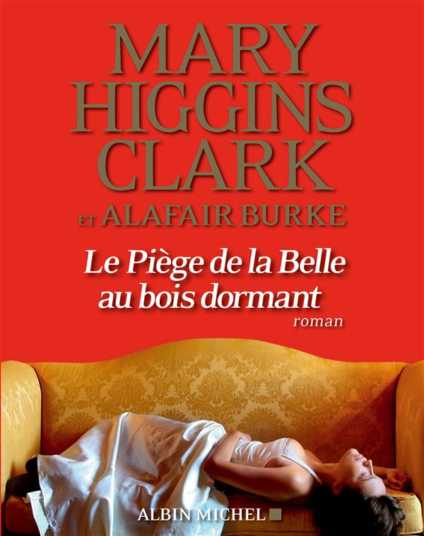 LE PIEGE DE LA BELLE AU BOIS DORMANT