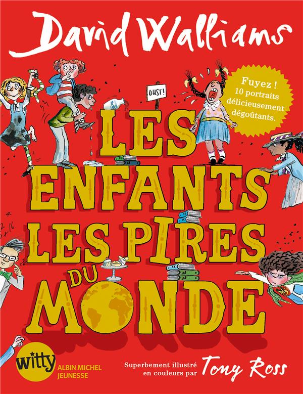LES ENFANTS LES PIRES DU MONDE
