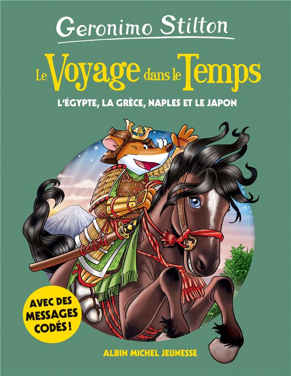 LE VOYAGE DANS LE TEMPS - TOME 8 - L'EGYPTE, LA GRECE, NAPLES ET LE JAPON