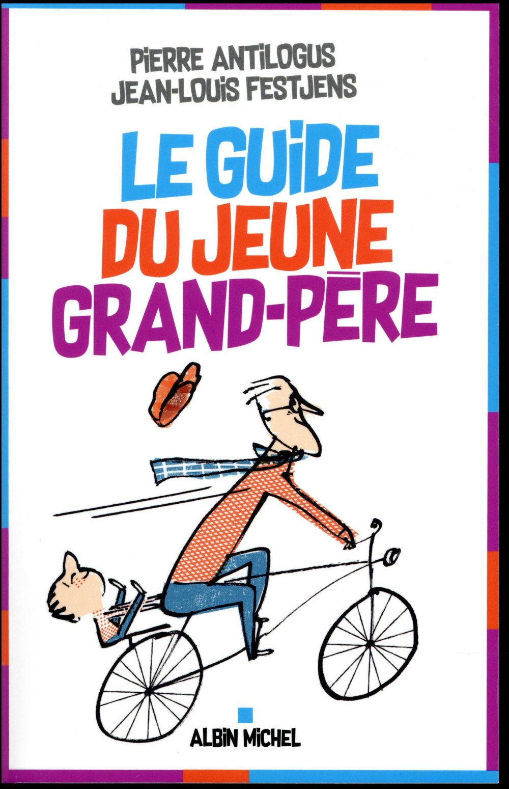 LE GUIDE DU JEUNE GRAND-PERE