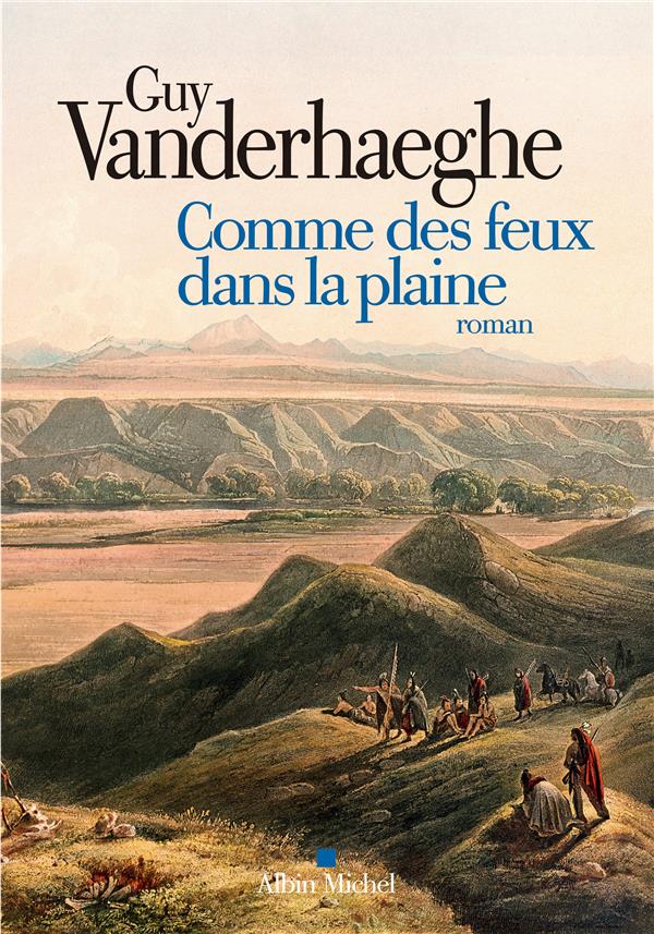 COMME DES FEUX DANS LA PLAINE
