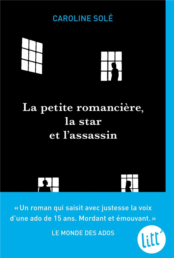 LA PETITE ROMANCIERE, LA STAR ET L'ASSASSIN
