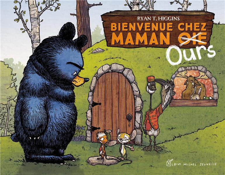 BIENVENUE CHEZ MAMAN OURS