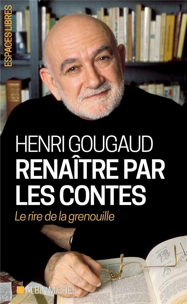 RENAITRE PAR LES CONTES - LE RIRE DE LA GRENOUILLE