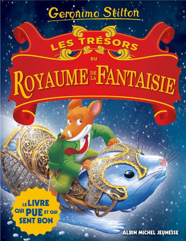 LE ROYAUME DE LA FANTAISIE T10 - LE ROYAUME DE LA FANTAISIE - TOME 10