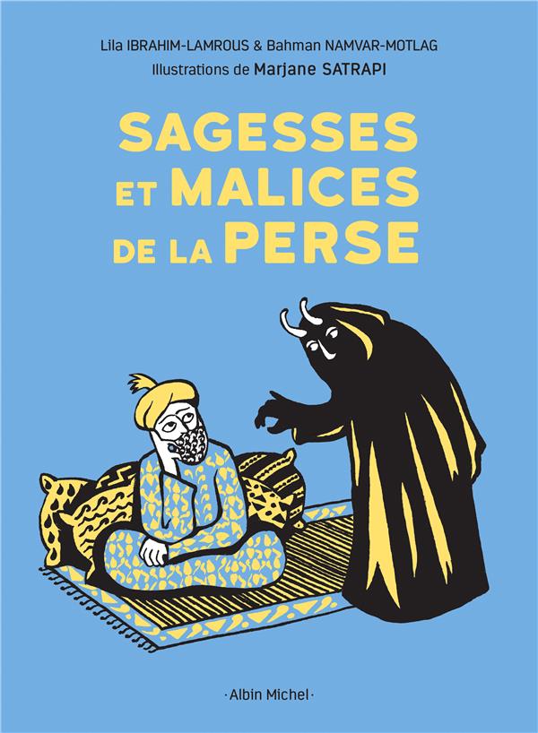 SAGESSES ET MALICES DE LA PERSE -NED