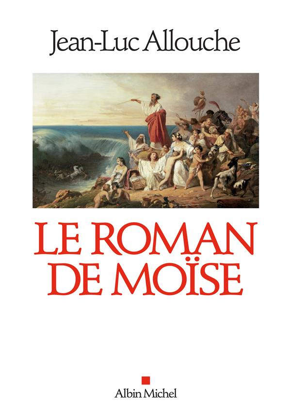 LE ROMAN DE MOISE
