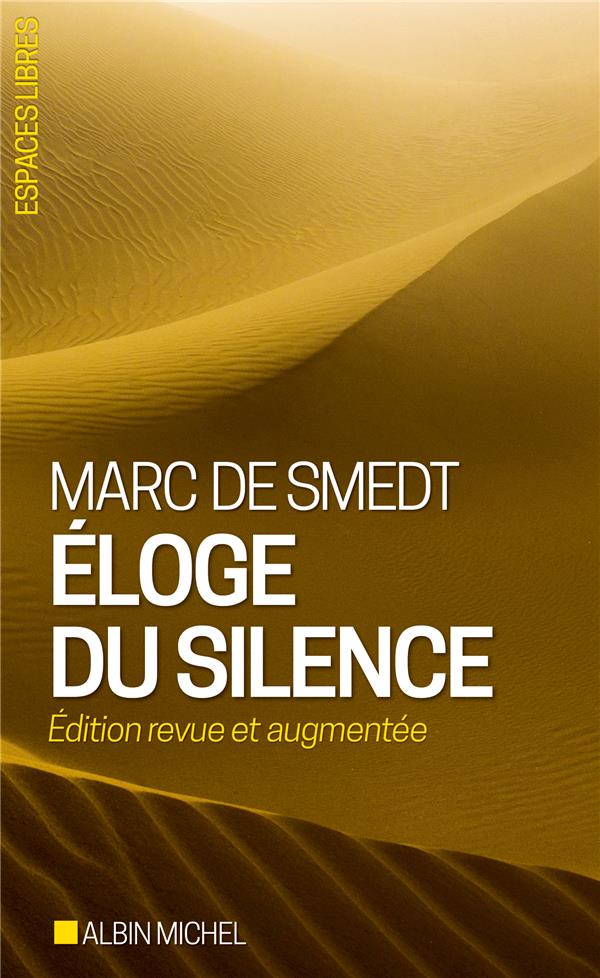 ELOGE DU SILENCE -NED