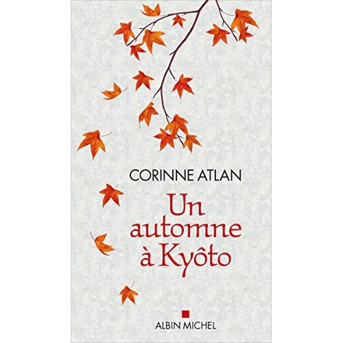 UN AUTOMNE A KYOTO