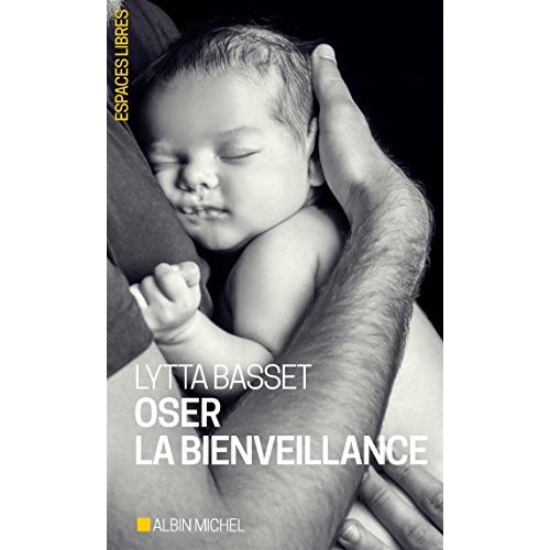 OSER LA BIENVEILLANCE