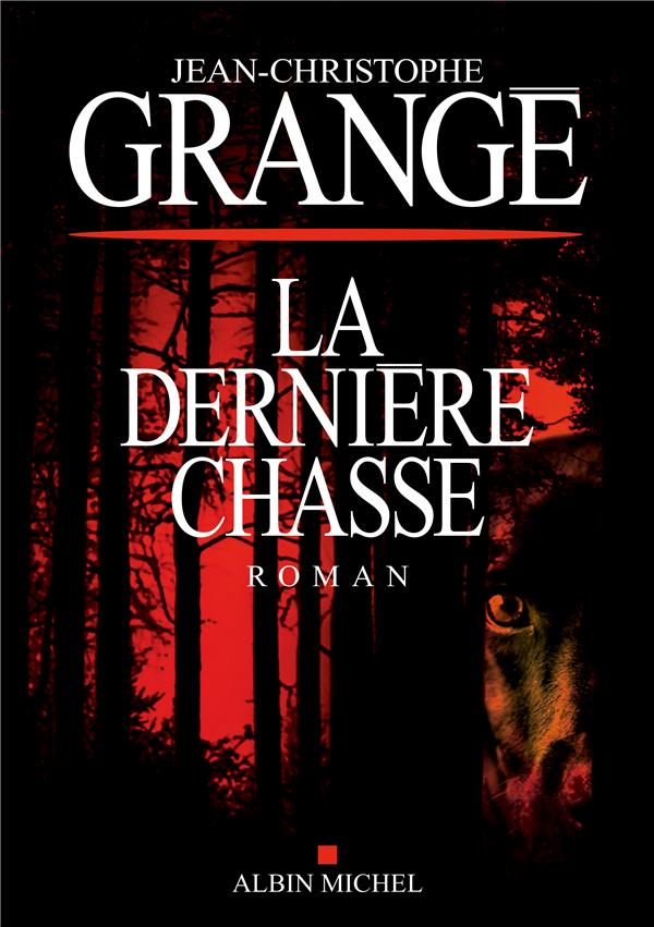 LA DERNIERE CHASSE