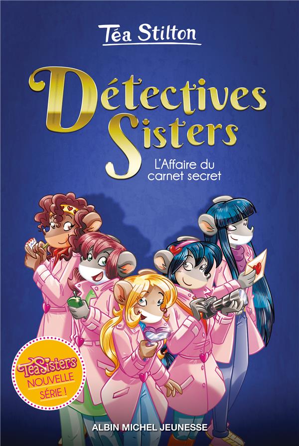 L'AFFAIRE DU CARNET SECRET - TOME 1 - DETECTIVES SISTERS - TOME 1