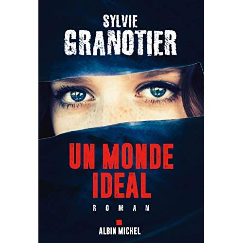 UN MONDE IDEAL
