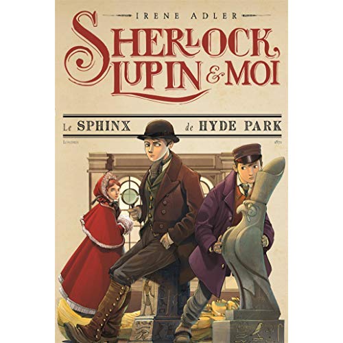 SHERLOCK,LUPIN ET MOI T8 - LE SECRET DE L'OEIL D'HORUS - SHERLOCK, LUPIN & MOI - TOME 8