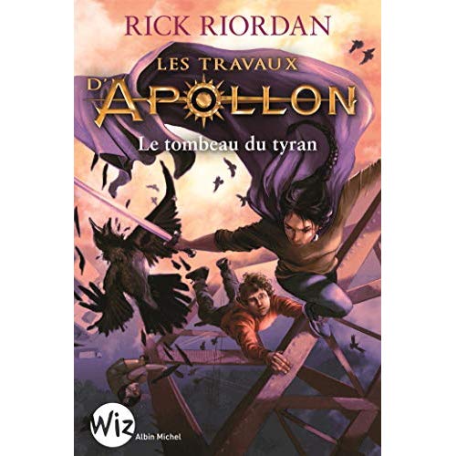 LES TRAVAUX D APOLLON T04 LE TOMBEAU DU TYRAN