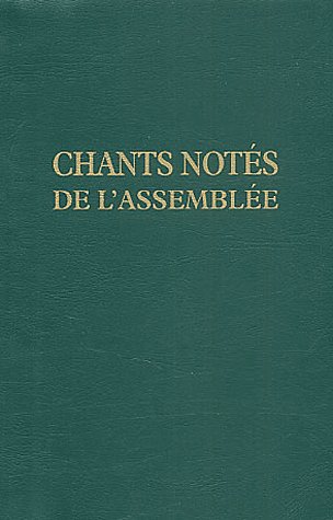 CHANTS NOTES POUR L'ASSEMBLEE