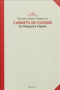 CARNETS DE CUISINE DU PERIGORD A L'ELYSEE