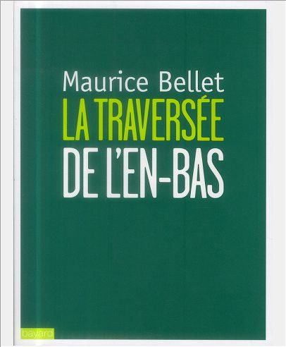TRAVERSEE DE L'EN-BAS (LA)