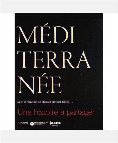 MEDITERRANEE, UNE HISTOIRE A PARTAGER