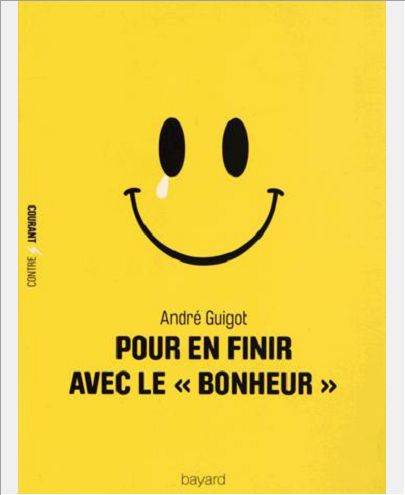 POUR EN FINIR AVEC LE BONHEUR
