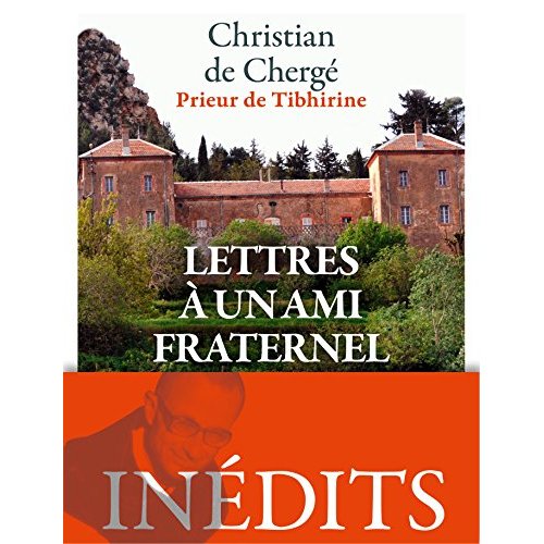 LETTRES A UN AMI FRATERNEL