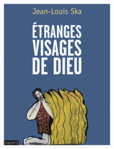 ETRANGES VISAGES DE DIEU