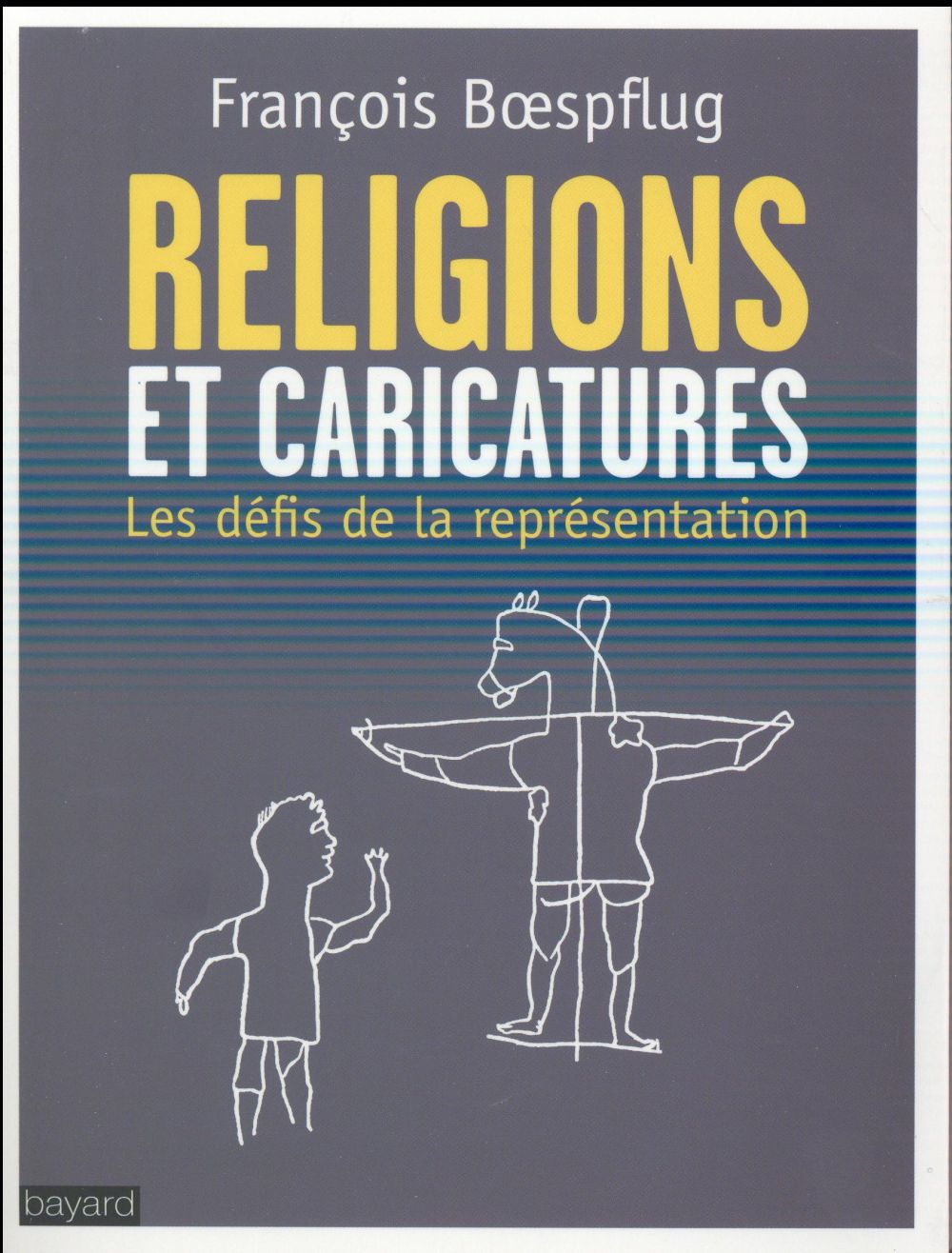 LES RELIGIONS ET LES CARICATURES - LES DEFIS DE LA REPRESENTATION