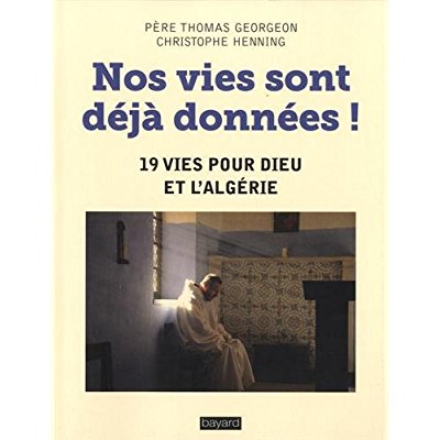 NOS VIES SONT DEJA DONNEES !