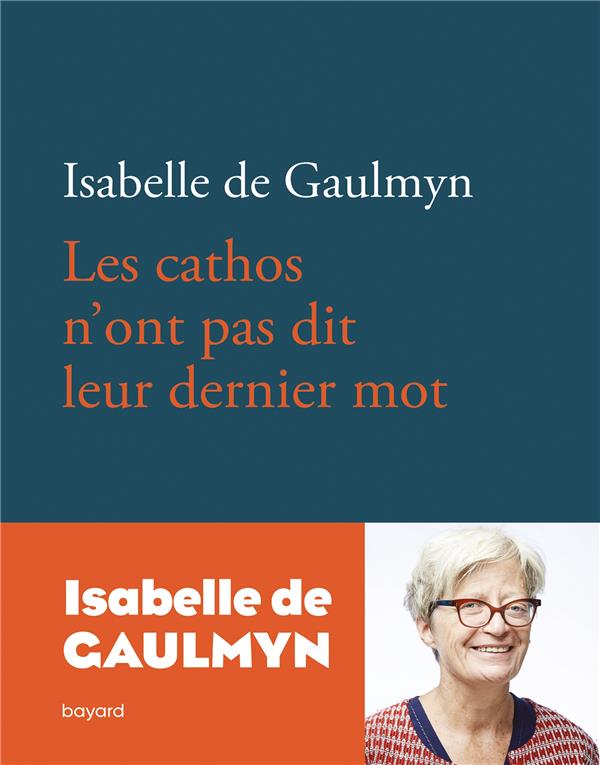 LES CATHOS N'ONT PAS DIT LEUR DERNIER MOT