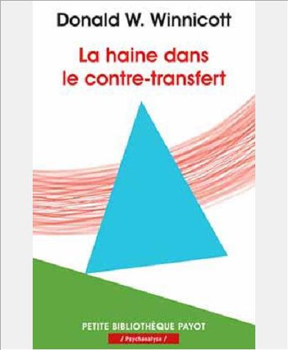LA HAINE DANS LE CONTRE-TRANSFERT - PBP N 970