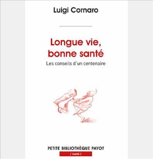 LONGUE VIE, BONNE SANTE - LES CONSEILS D'UN CENTENAIRE