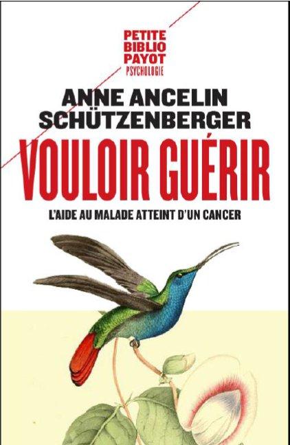 VOULOIR GUERIR - L'AIDE AU MALADE ATTEINT D'UN CANCER