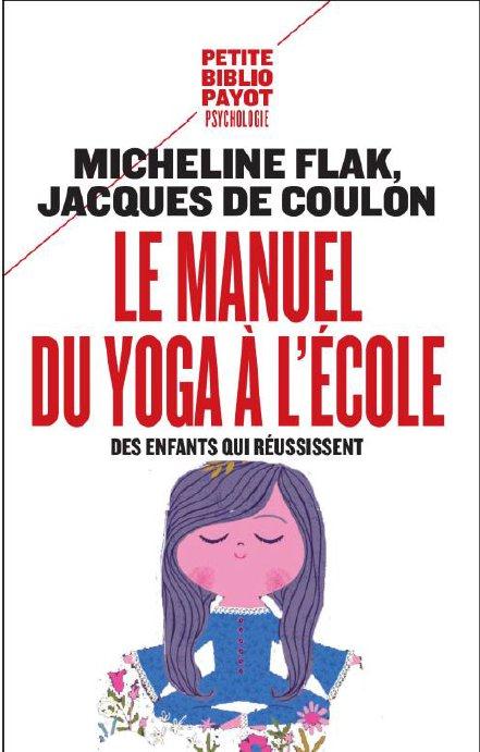 MANUEL DU YOGA A L'ECOLE (LE)
