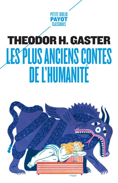 LES PLUS ANCIENS CONTES DE L'HUMANITE - 1ERE_ED - MYTHES ET LEGENDES D'IL Y A 3 500 ANS