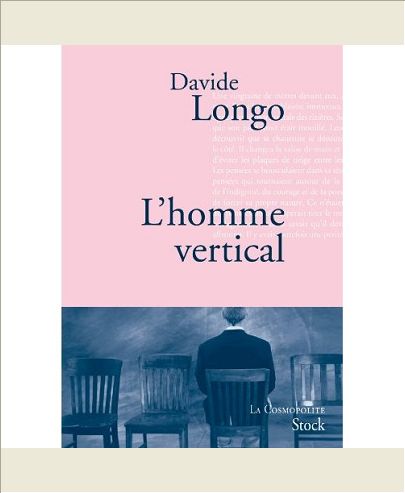 L'HOMME VERTICAL - TRADUIT DE L'ITALIEN PAR DOMINIQUE VITTOZ