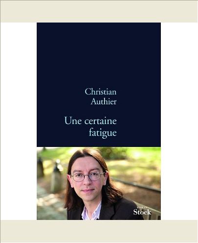 UNE CERTAINE FATIGUE