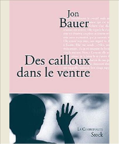 DES CAILLOUX DANS LE VENTRE