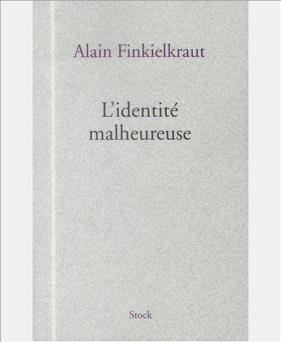 L'IDENTITE MALHEUREUSE