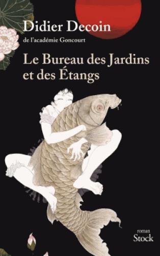 LE BUREAU DES JARDINS ET DES ETANGS
