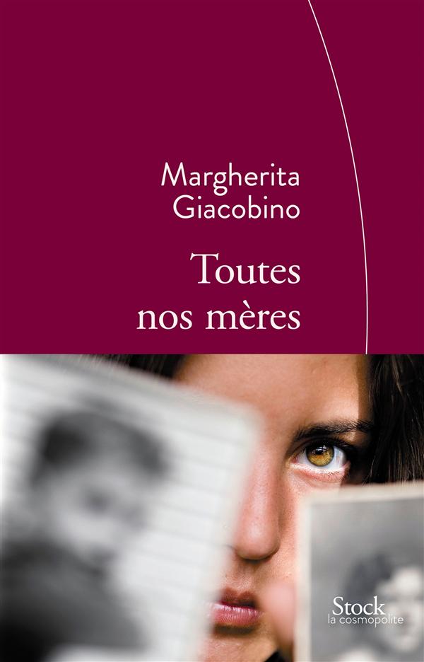TOUTES NOS MERES - TRADUIT DE L'ITALIEN PAR NATHALIE BAUER