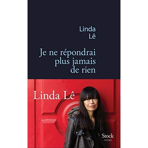 JE NE REPONDRAI PLUS JAMAIS DE RIEN
