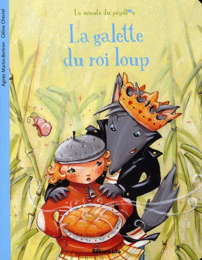 LIVRE LA GALETTE DU ROI LOUP