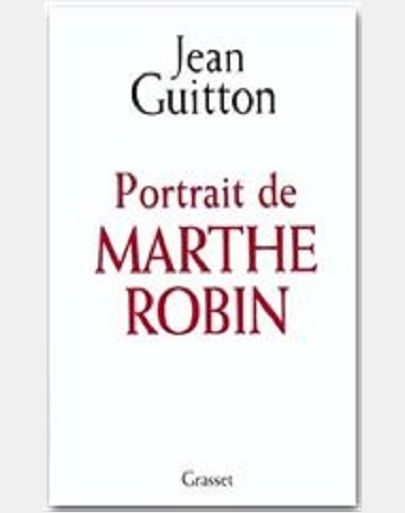 PORTRAIT DE MARTHE ROBIN