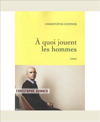 A QUOI JOUENT LES HOMMES - ROMAN