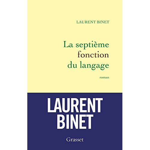 LA SEPTIEME FONCTION DU LANGAGE - ROMAN
